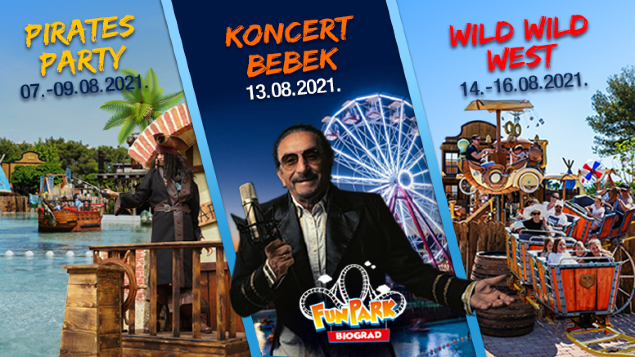 Piratske bitke, koncert Željka Bebeka i pustolovne Divljeg Zapada u Fun Parku Biograd!