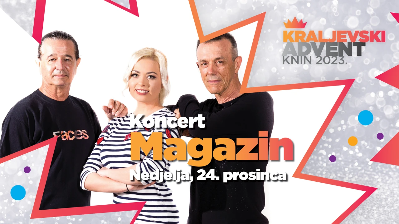 Provedite Badnjak na Kraljevskom adventu u Kninu uz Magazin!