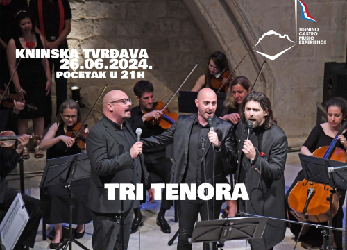 Dijelimo ulaznice za koncert Tri tenora na Kninskoj tvrđavi